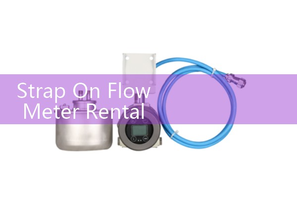 Strap On Flow Meter Rental: Short-Term External Ultrasonic Liquid Sizers