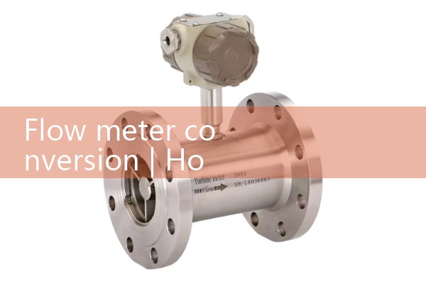 Flow meter conversion