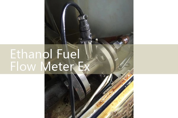 Ethanol Fuel Flow Meter Explosion-Proof Wiring Requirements