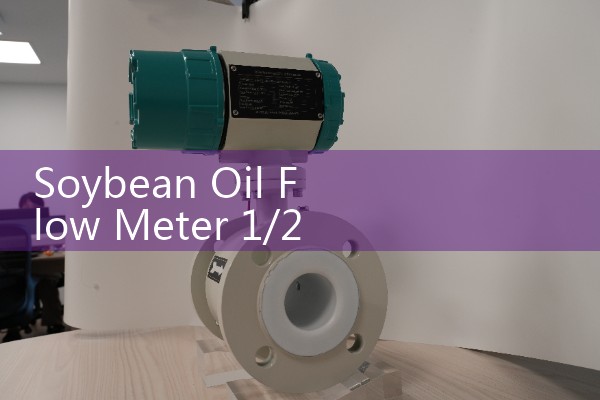 Soybean Oil Flow Meter 1/2 Inch: Fine-Tuning Precision Laboratory Formulations