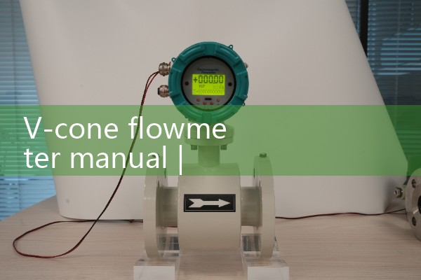 V-cone flowmeter manual