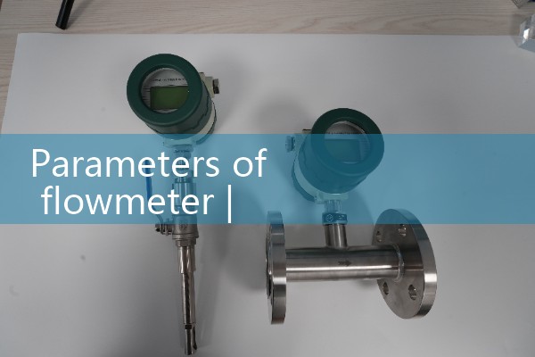 Parameters of flow meter