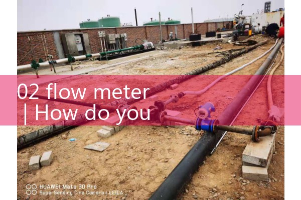 02 flow meter|orifice meter